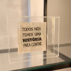 ACRÍLICO “QUAL A SUA HISTÓRIA?”
